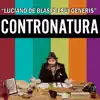 Luciano De Blasi E I Sui Generis - Contronatura